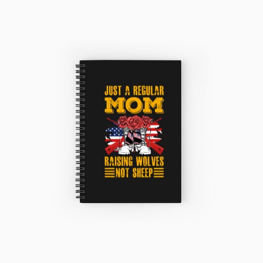 Just a regular Mom raising Wolves not Sheep Spiral Notebooks   Ruled Line