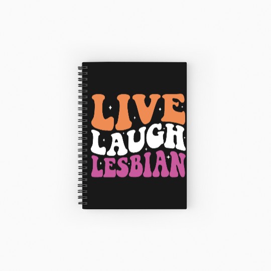 Live Laugh Lesbian LGBT Lesbians Pride Month Spiral Notebooks   Ruled Line