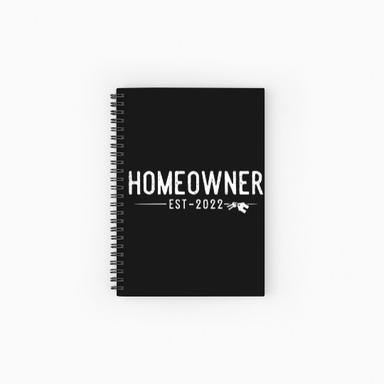 Homeowner 2022 First Time Home Owner Proud His Her Spiral Notebooks   Ruled Line
