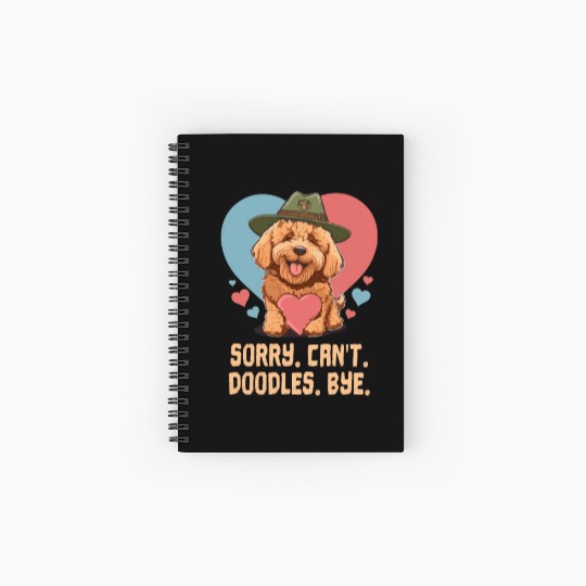 Sorry Can't Doodles Bye Goldendoodle Dog Dad Spiral Notebooks   Ruled Line