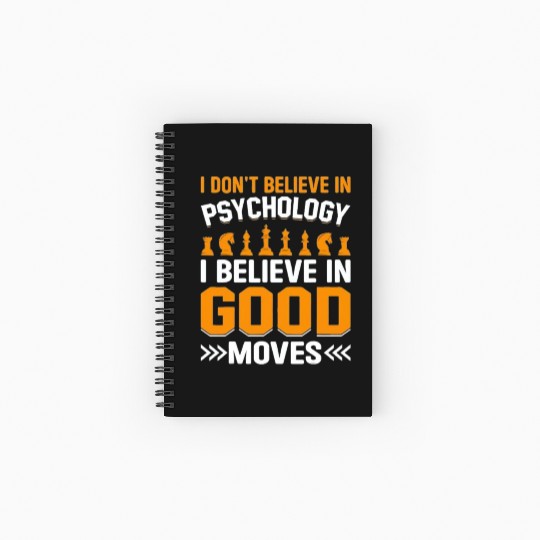I Dont Believe In Psychology I Believe In Good Spiral Notebooks   Ruled Line