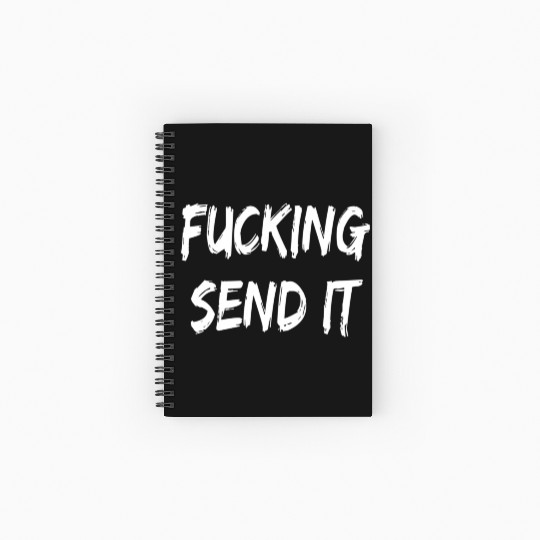 Fucking Send It Snowmobile Dirt Bike Fan Spiral Notebooks   Ruled Line