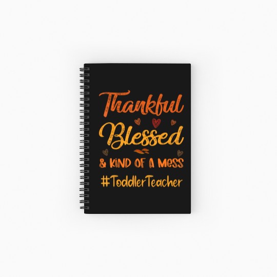 Toddler Teacher Thankful Blessed Thanksgiving Spiral Notebooks   Ruled Line