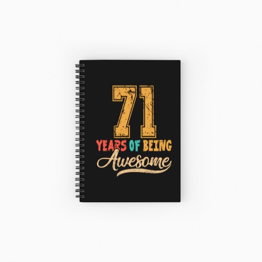 71St 71 Years Of Being Awesome Wedding Anniversary Spiral Notebooks   Ruled Line
