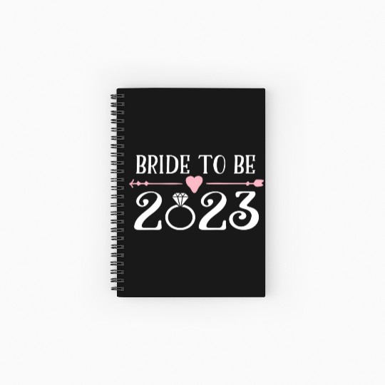Bride To Be 2023 Engagement Ring Future Bride Spiral Notebooks   Ruled Line