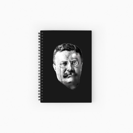 President Teddy Roosevelt Spiral Notebooks   Ruled Line