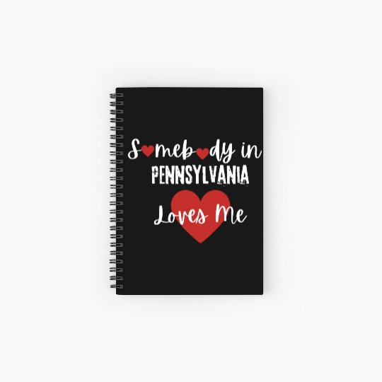 Somebody in Pennsylvania Loves Me Spiral Notebooks   Ruled Line