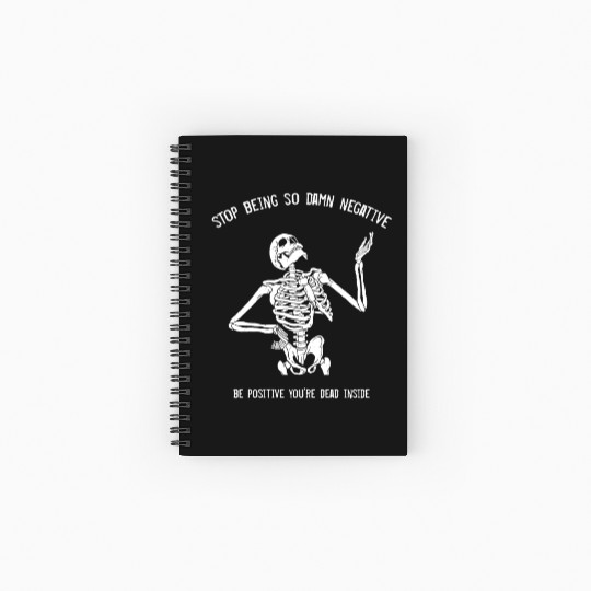 Stop Being So Damn Negative Be Positive Spiral Notebooks   Ruled Line