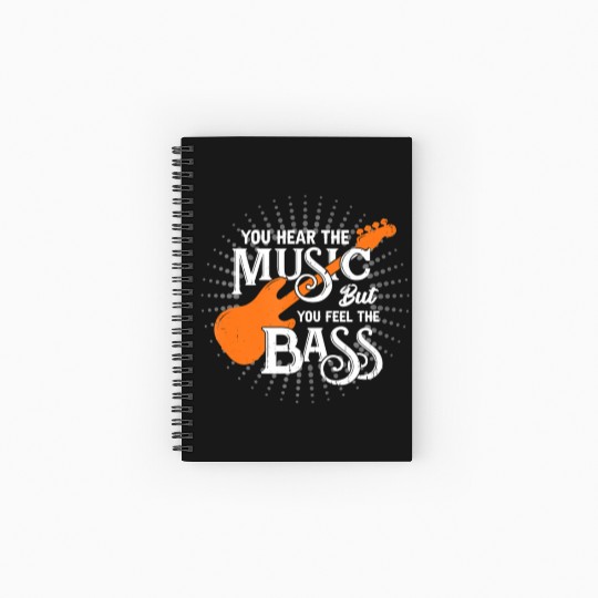 You Hear The Music But You Feel The Bass Spiral Notebooks   Ruled Line