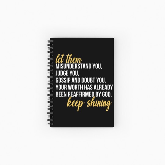 Let Them Misunderstand You, Judge You, Gossip Spiral Notebooks   Ruled Line