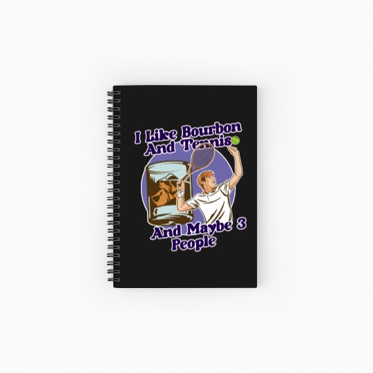 I Like Bourbon And Tennis Funny Humor Sports Spiral Notebooks   Ruled Line