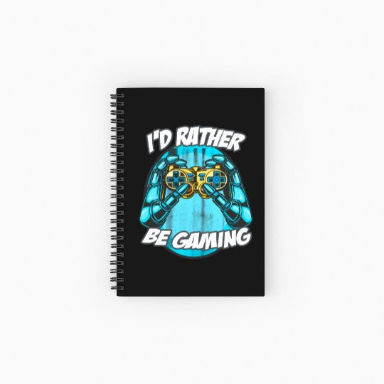 I'D Rather Be Gaming Gaming Saying Nerd Geek Spiral Notebooks   Ruled Line