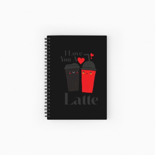 I Love You A Latte Couples Romance Spiral Notebooks   Ruled Line