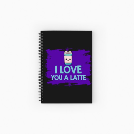 I Love You A Latte Couples Romance Spiral Notebooks   Ruled Line
