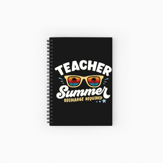teacher summer recharge required Spiral Notebooks   Ruled Line