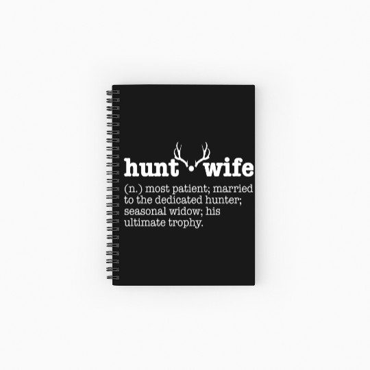 Hunt Wife Definition Funny Deer Hunting gift Spiral Notebooks   Ruled Line