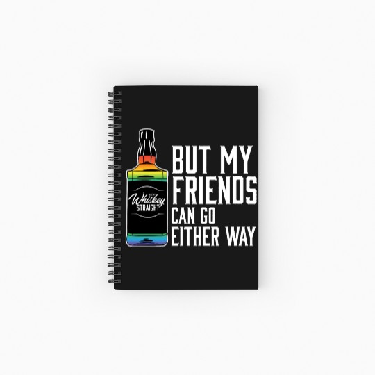Proud Ally LGBT I Like My Bourbon Straight LGBTQ Spiral Notebooks   Ruled Line