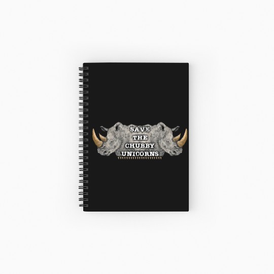 Save The Chubby Unicorns Rhinoceros Design Spiral Notebooks   Ruled Line
