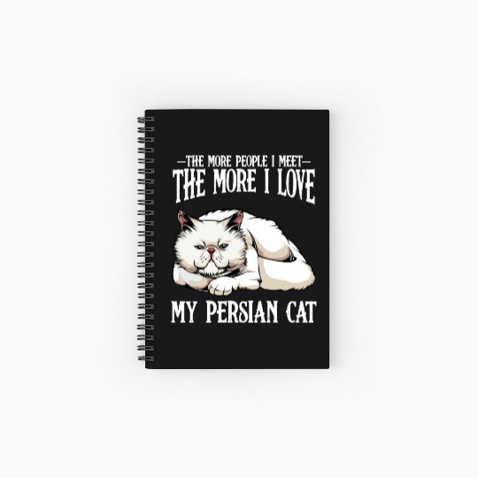 Persian Cat The More People I Meet Cat Lover Spiral Notebooks   Ruled Line