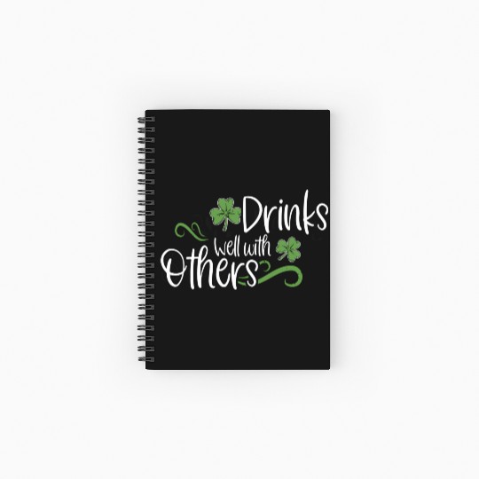 St Patricks Day Drinking Drinks Well With Other Spiral Notebooks   Ruled Line