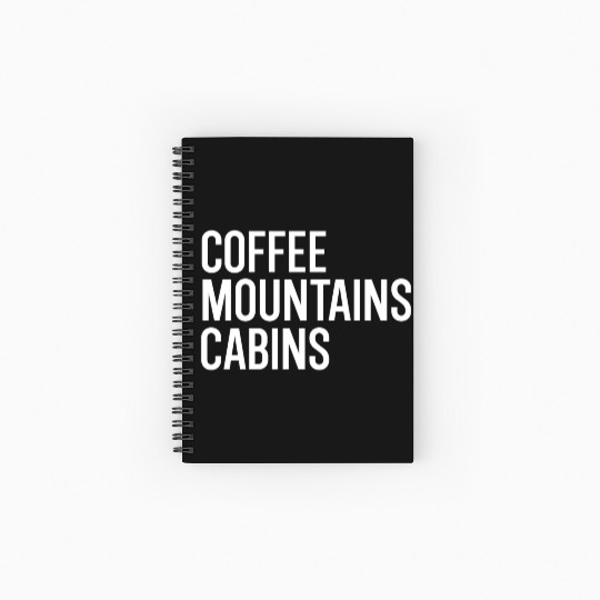 Coffee Mountains Cabins Campfire Outdoorsy Spiral Notebooks   Ruled Line