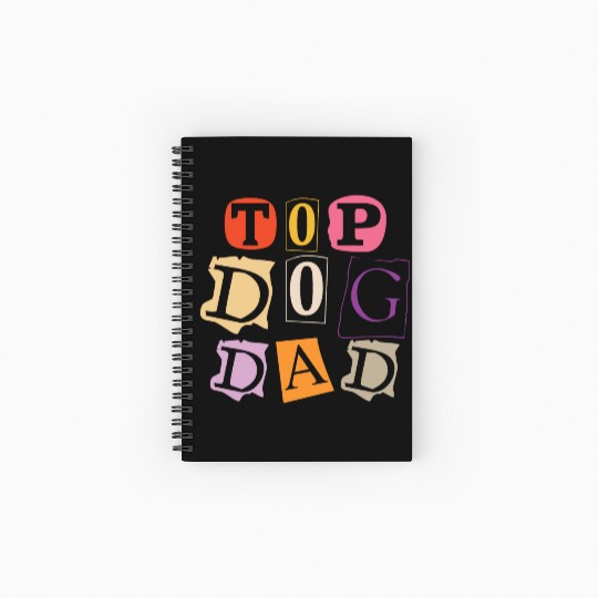 Top Dog Dad Spiral Notebooks   Ruled Line