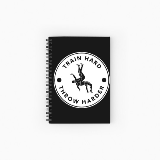 Judo train hard throw harder Spiral Notebooks   Ruled Line