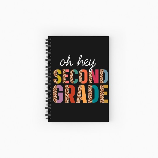 Oh Hey 2nd Second Grade Funny Back To School Spiral Notebooks   Ruled Line