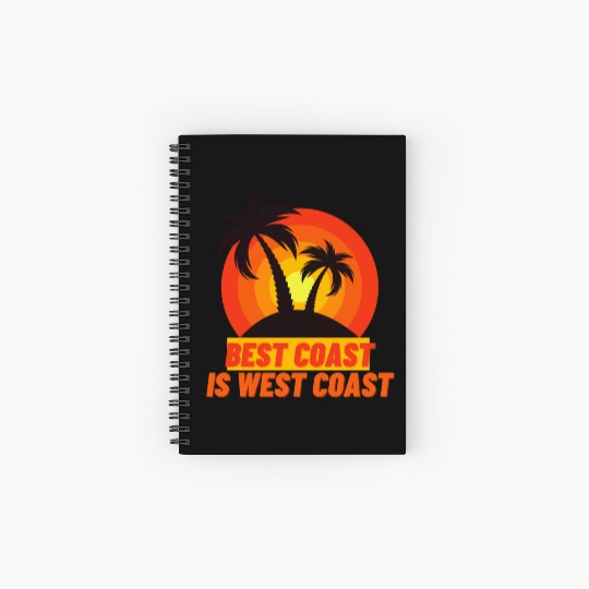 Best Coast Is West Coast Spiral Notebooks   Ruled Line