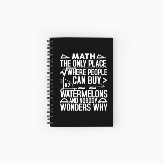 Math The Only Place Where People Buy 87 Watermelon Spiral Notebooks   Ruled Line