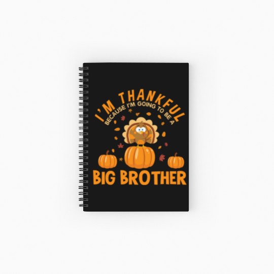 Thanksgiving Going To Be A Big Brother Pregnant Spiral Notebooks   Ruled Line