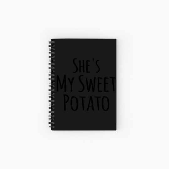 She s My Sweet Potato I Yam Couples Thanksgiving Spiral Notebooks   Ruled Line