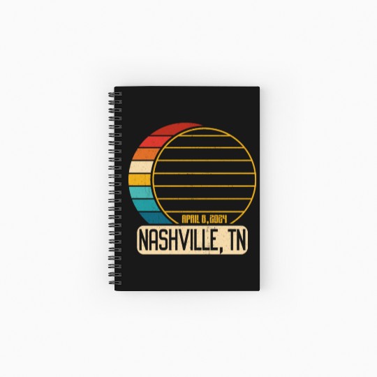 Total Solar Eclipse Tennessee Nashville 4 28 2024N Spiral Notebooks   Ruled Line