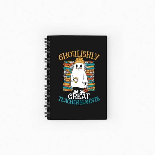 Ghoulishly Great Teacher Haunts Teacher Halloween Spiral Notebooks   Ruled Line