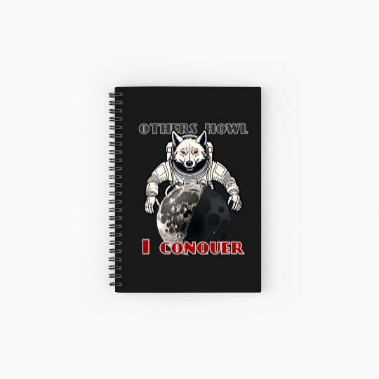 Wolf Conquering the Moon - Other Howl... I Conquer Spiral Notebooks   Ruled Line