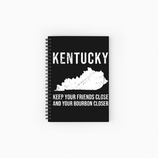 Keep Your Friends Close And Your Bourbon Closer Spiral Notebooks   Ruled Line