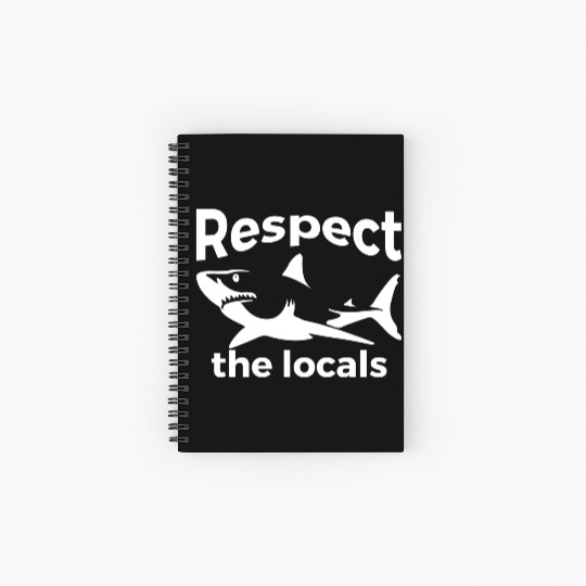 Respect The Locals Nature Joke Spiral Notebooks   Ruled Line