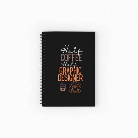 funny Coffee and Graphic DesignerJob Spiral Notebooks   Ruled Line
