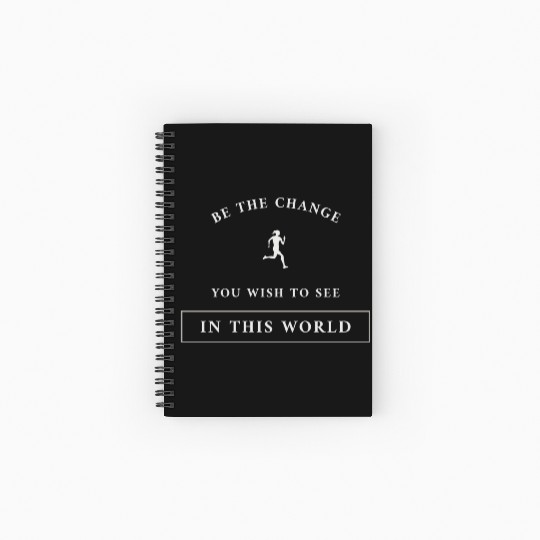 Be The Change You Wish To See In This World Spiral Notebooks   Ruled Line