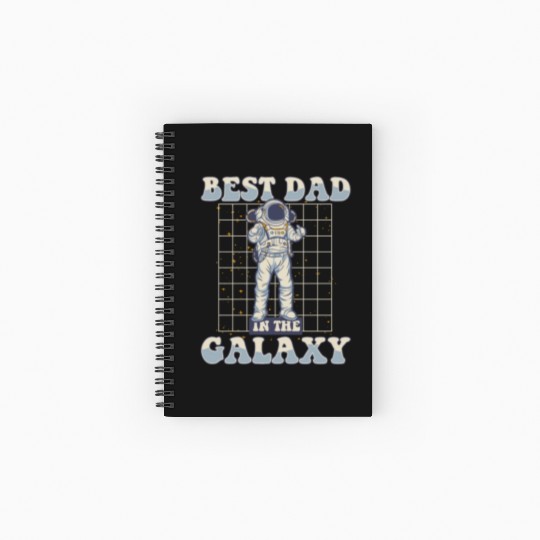 Best Dad In The Galaxy Astronautical Spacecraft Spiral Notebooks   Ruled Line