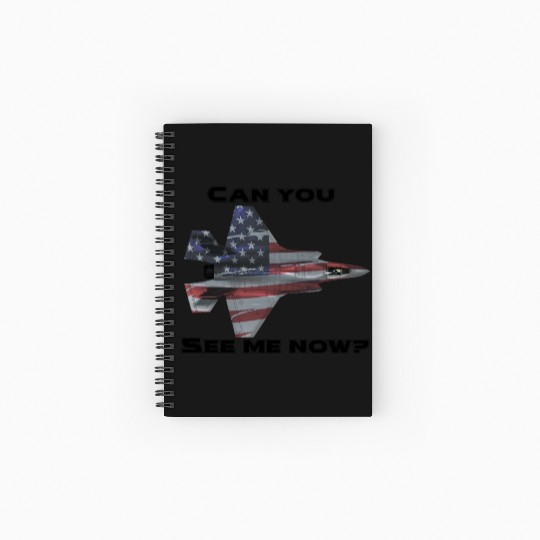 Can you see me now F-35 Spiral Notebooks   Ruled Line