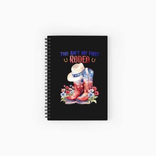 This Ain't My First Rodeo Women Rodeo Cowboy Spiral Notebooks   Ruled Line