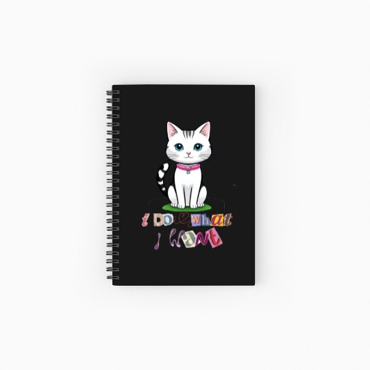 I Do What I Want Spiral Notebooks   Ruled Line, Independent Spiral Notebooks   Ruled Line, Funny