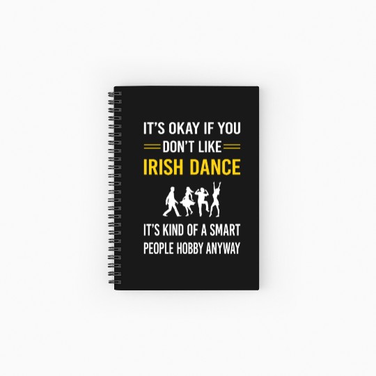 Smart People Irish Dance Dancing Dancer Spiral Notebooks   Ruled Line