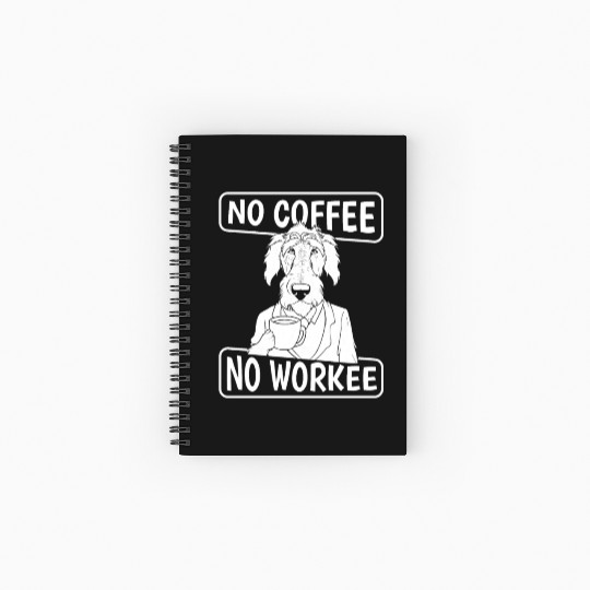 Coffee Irish Wolfhound Dog No Coffee No Workee Spiral Notebooks   Ruled Line