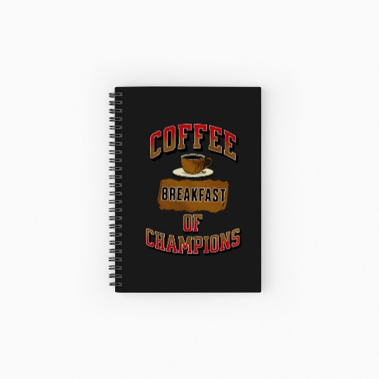 Coffee Breakfast of Champions Spiral Notebooks   Ruled Line