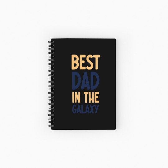 Best dad in the galaxy Spiral Notebooks   Ruled Line