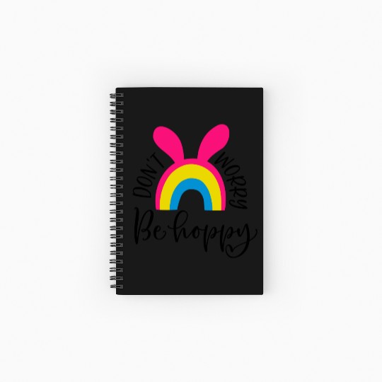 dont worry be hoppy.happy spring. EASTER Stickers Spiral Notebooks   Ruled Line