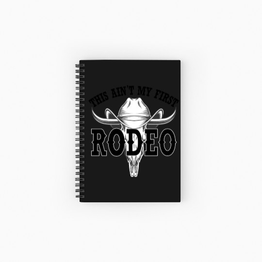 this ain't my first rodeo Spiral Notebooks   Ruled Line