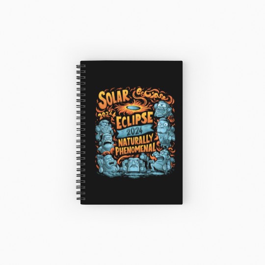 Solar Eclipse 2024 Naturally Phenomenal Spiral Notebooks   Ruled Line